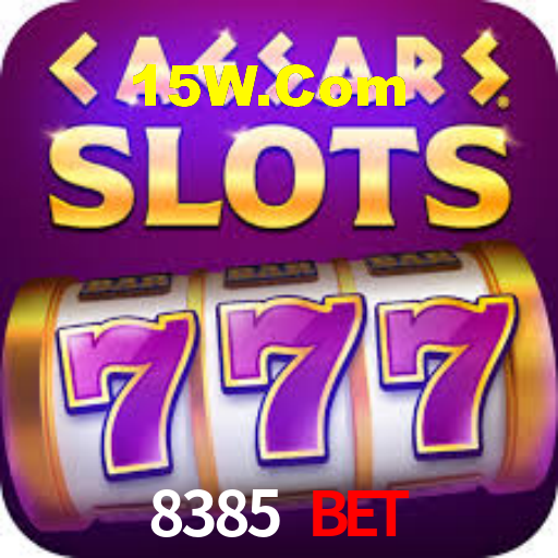 8385 Bet